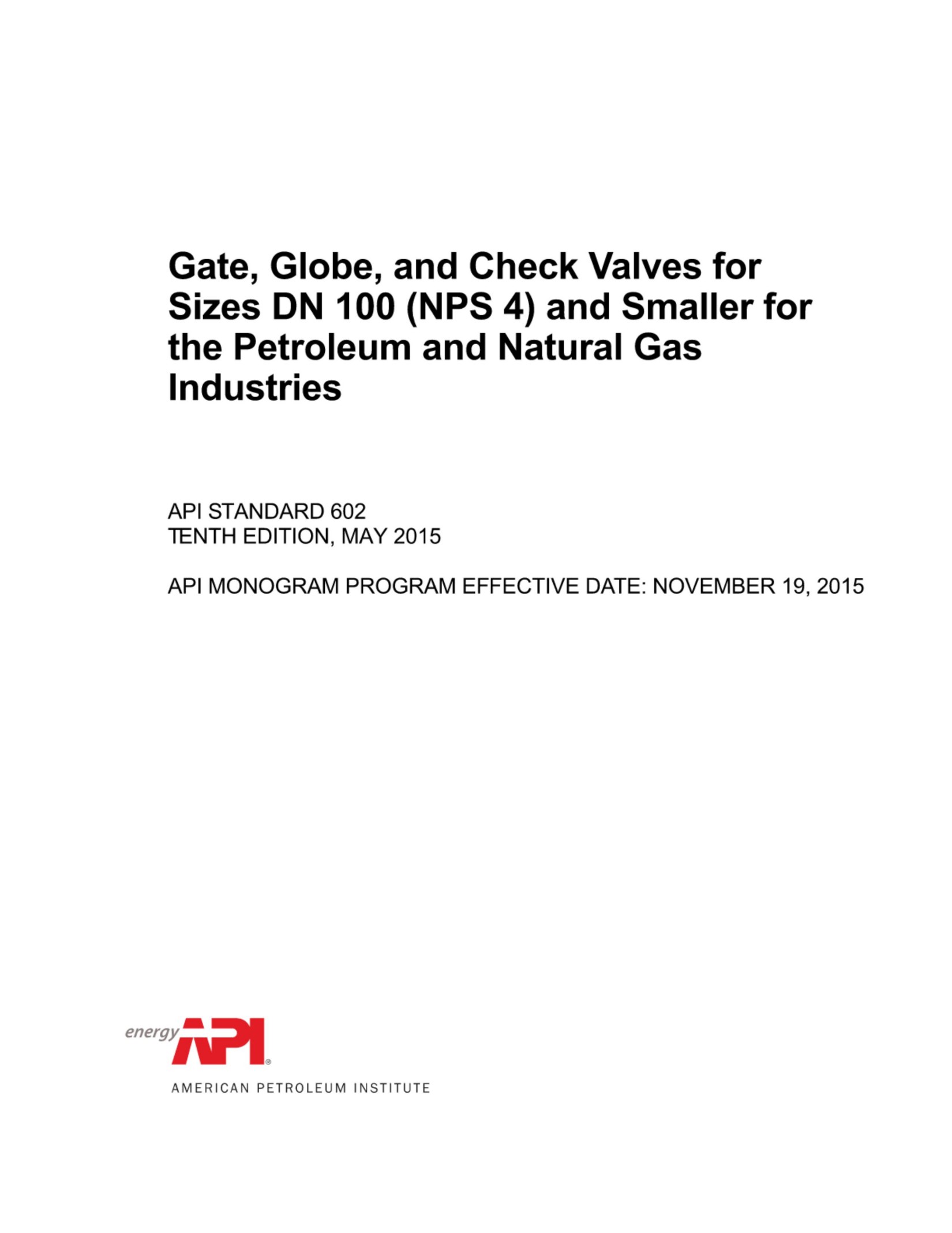 API 602-2015 石油和天然气工业用公称尺寸小于和等于DN100的钢制闸阀、截止阀和止回阀